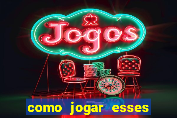 como jogar esses joguinhos que ganha dinheiro